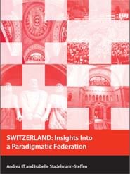 SWITZERLAND: Insights Into a Paradigmatic Federation